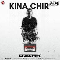 Kinna Chir Remix Mp3 Song - Dj SRK